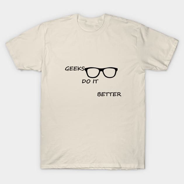 Geeks T-Shirt by ThatGeekThing